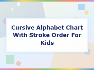 Cursive Alphabet Chart with Stroke Order for Kids – Free Printable Guide